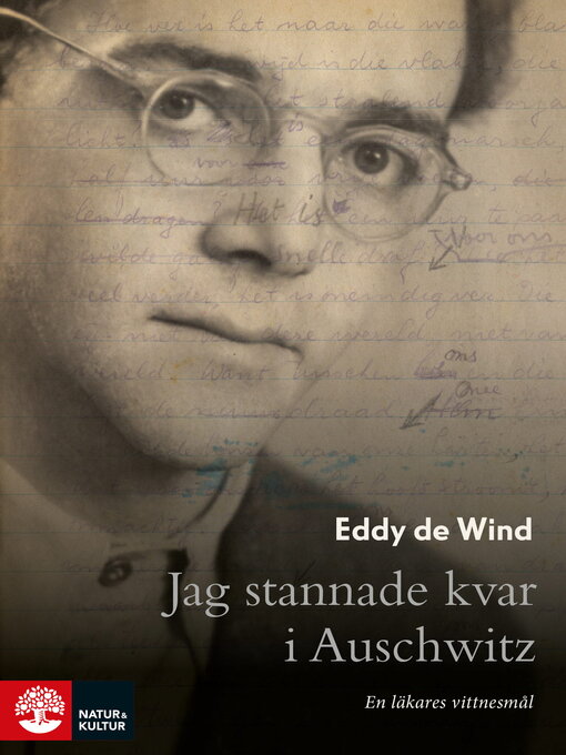 Titeldetaljer för Jag stannade kvar i Auschwitz av Per Holmer - Tillgänglig